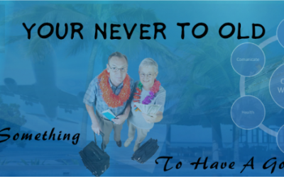 Embracing adventure as you get older